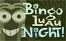Luau Lady Badge
Bingo Luau
Apr 23, 2011