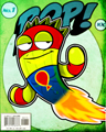 Collectible Comic Badge
Poppit! Sprint
Feb 1, 2013 Collectible Comic Badge
Poppit! Sprint
Feb 1, 2013