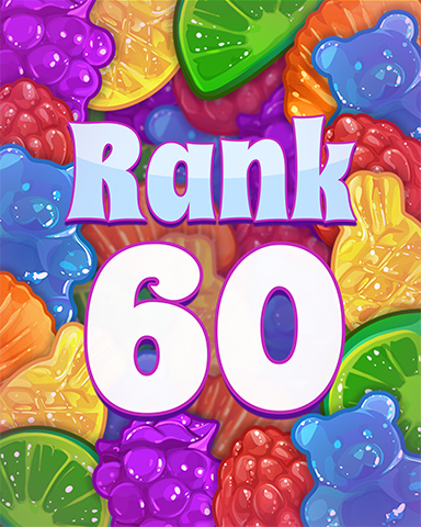 Rank 60 Badge - Sweet Tooth Town Rank 60 Badge - Sweet Tooth Town