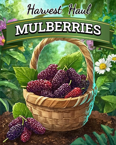 Mulberries Harvest Haul Badge - Word Whomp HD Mulberries Harvest Haul Badge - Word Whomp HD