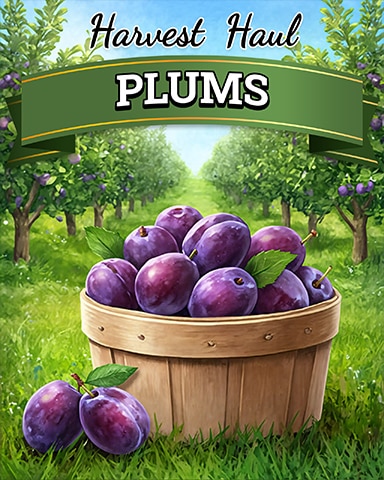 Plums Harvest Haul Badge - Garden Blast