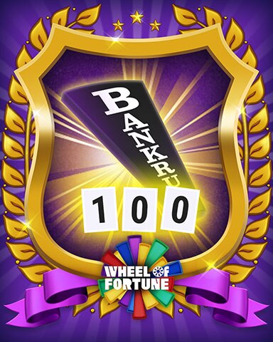 Go Bankrupt 100 Times. - Wheel Of Fortune: Pogo™ Edition Badge Go Bankrupt 100 Times. - Wheel Of Fortune: Pogo™ Edition Badge