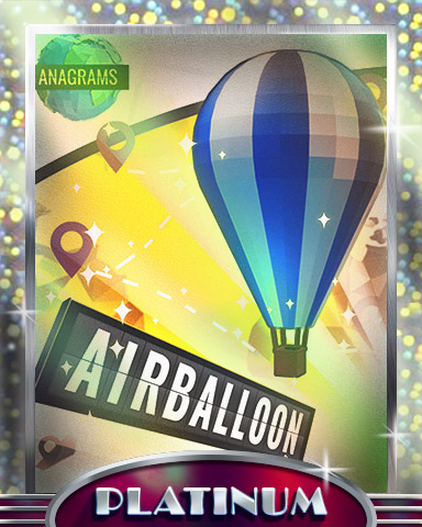 Anagrams Air Balloon Platinum Badge - Anagrams Anagrams Air Balloon Platinum Badge - Anagrams